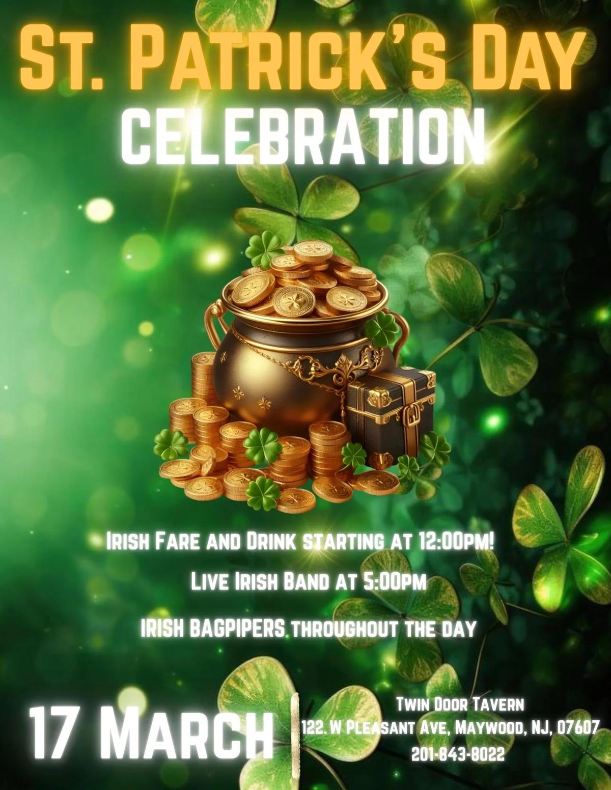 St. Patrick's Day Celebration at Twin Door Tavern, 17 March: Irish fare and drink starting at 12:00pm, live Irish band at 5:00pm, Irish bagpipers throughout the day